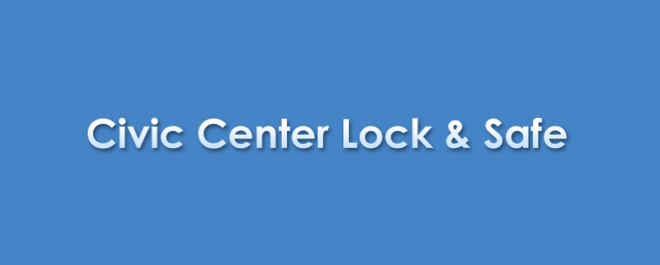Civic Center Lock & Safe