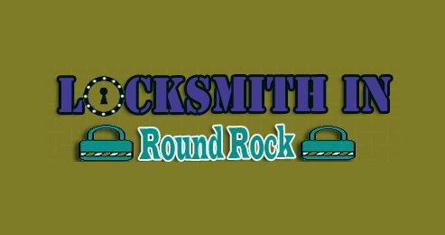 Locksmith in Round Rock